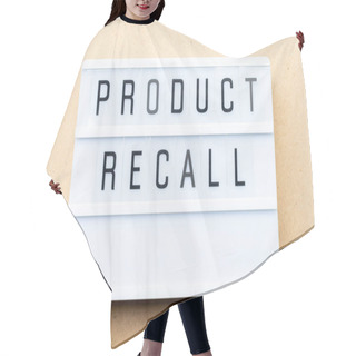 Personality  White Lightbox With Word Product Recall On Wood Background Hair Cutting Cape