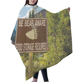 Personality  Bear Aware Sign In Remote Area Hair Cutting Cape