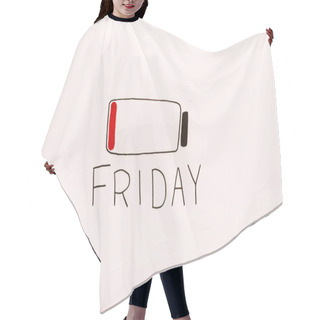 Personality  Top View Of Red Battery Capacity Drawing And Friday Lettering On Beige Hair Cutting Cape