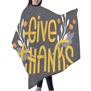 Personality  Give Thanks Lettering. Letterpress Inspired Greeting Card With C Hair Cutting Cape