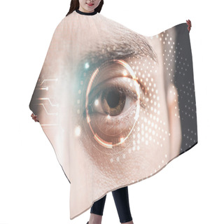 Personality  Close Up View Of Man Eye With Data Illustration, Robotic Concept Hair Cutting Cape