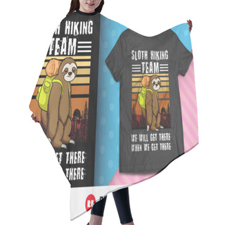 Personality  Sloth Hiking Team We Will Get There Shirt Design Hair Cutting Cape