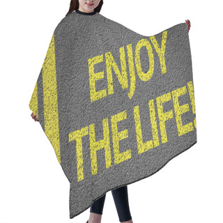 Personality  Enjoy The Life Written On The Road Hair Cutting Cape