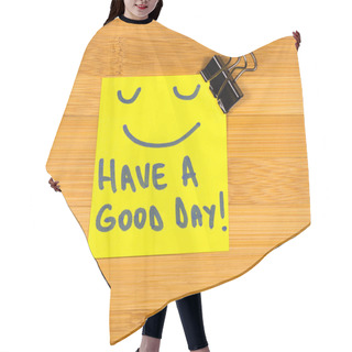 Personality  Have A Good Day Sticky Note Hair Cutting Cape