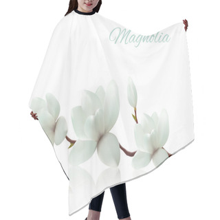 Personality  Flower Background With Blossom Branch Of White Magnolia. Vector Hair Cutting Cape