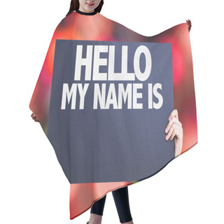 Personality  Hello My Name Is Card Hair Cutting Cape