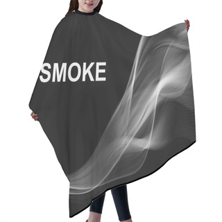 Personality  Vector Smoke, FOg, Steam For Black Background. Hair Cutting Cape