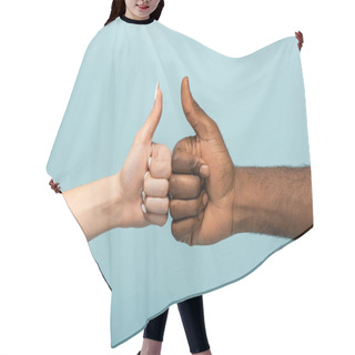 Personality  Cropped View Of Interracial Couple Showing Thumbs Up Isolated On Blue Hair Cutting Cape