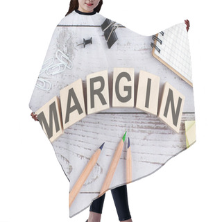 Personality  MARGIN Text On Wooden Block With Office Tools On Wooden Background Hair Cutting Cape