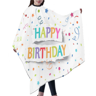 Personality  Happy Birthday Greetings On Ripped Paper Hair Cutting Cape