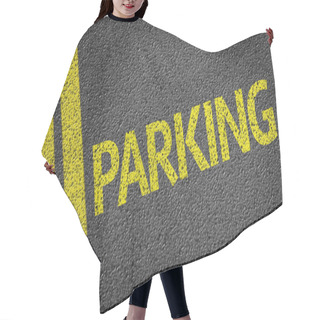Personality  Parking Written On The Road Hair Cutting Cape