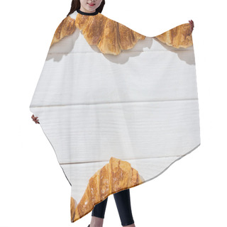 Personality  Top View Of Tasty And Sweet Croissants On White Wooden Surface  Hair Cutting Cape