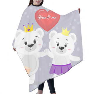 Personality  Two Beautiful Polar Bear With Crowns On Their Heads Stand With Their Hands, A Red Heart In A Cartoon Style. Hair Cutting Cape