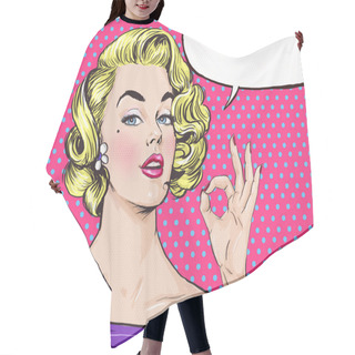 Personality  Pop Art Blond Girl Is Showing OK Sign  With Speech Bubble,.Pop Art Girl. Party Invitation. Birthday Greeting Card.Hollywood Movie Star.Vintage Advertising Poster. Comic Woman With Speech Bubble. Sexy Hair Cutting Cape