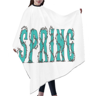 Personality  Spring Letter Typography With Paddling Flowers Around Letters Hair Cutting Cape