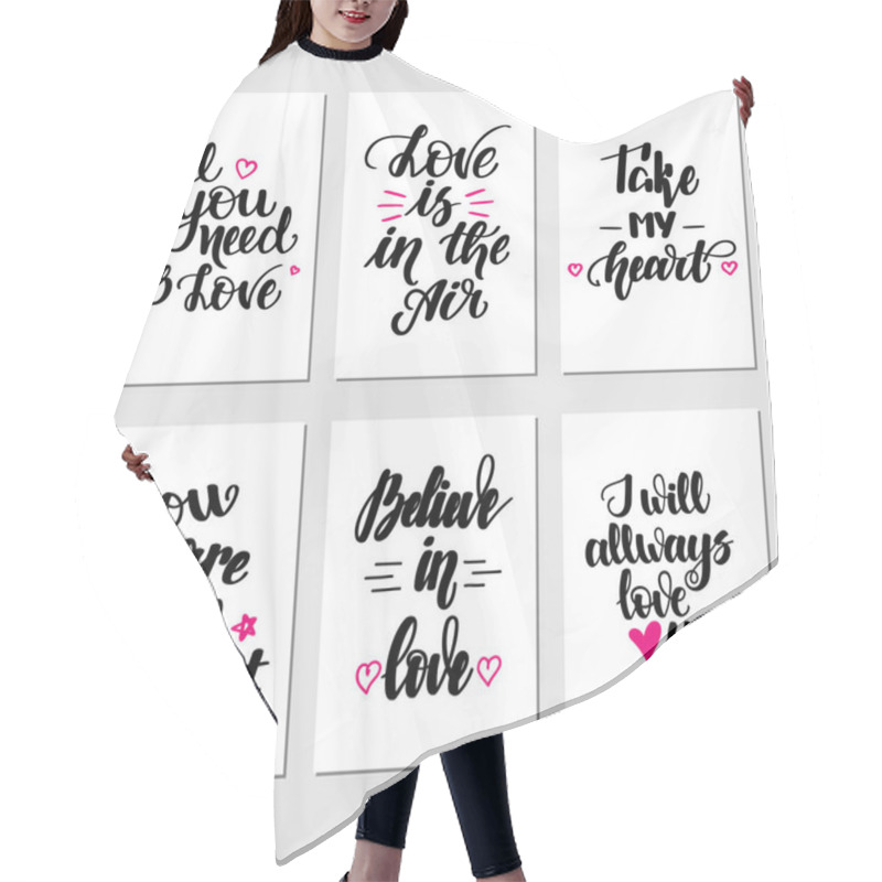 Personality  Set Of Inspirational Romantic Greeting Card With Hand Lettering. Illustration For Valentines Day Greeting Cards, Posters, Banners And Much More Hair Cutting Cape
