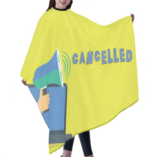 Personality  Word Writing Text Cancelled. Business Concept For Decide Or Announce That Planned Event Will Not Take Place Hu Analysis Hand Coming Out Of PC Monitor Holding Megaphone With Volume Icon. Hair Cutting Cape