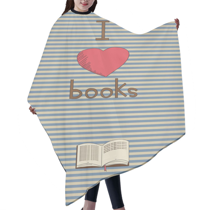 Personality  Retro Poster. I Love Books. Hair Cutting Cape