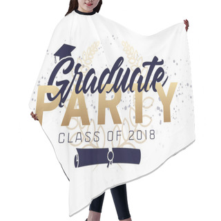 Personality  Graduation Label. Vector Text For Graduation Design, Congratulation Event, Party, High School Or College Graduate. Lettering Class Of 2018 For Greeting, Invitation Card Hair Cutting Cape