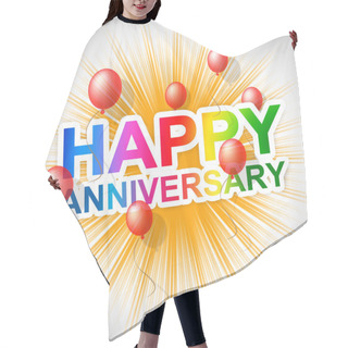 Personality  Happy Anniversary Indicates Message Parties And Anniversaries Hair Cutting Cape
