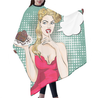 Personality  Shhh Pop Art Woman Portrait With Finger On Her Lips And Cake Hair Cutting Cape