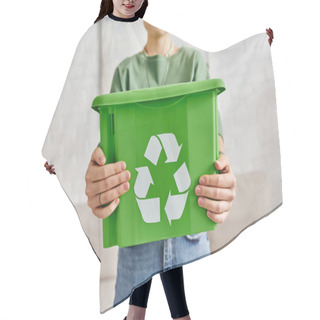 Personality  Focus On Green Plastic Box With Recycling Sign In Hands Of Cropped Woman Standing At Home On Blurred Background, Sustainable Living And Environmentally Friendly Habits Concept Hair Cutting Cape