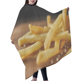 Personality  Close Up Of Fresh Golden French Fries With Salt On Wooden Chopping Board Hair Cutting Cape