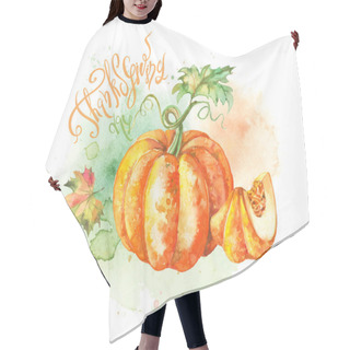Personality  Thanksgiving Day. Watercolor Postcard With Pumpkin. Vector. Hair Cutting Cape