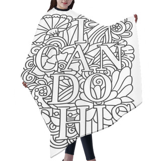 Personality  I Can Do This Motivational Quote Coloring Page  Hair Cutting Cape
