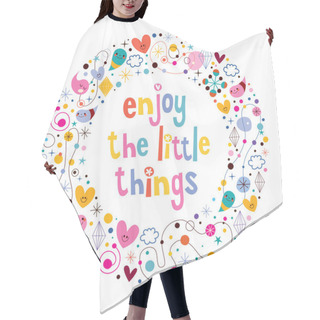 Personality  Enjoy The Little Things Quote Hair Cutting Cape