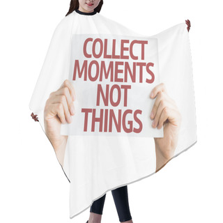 Personality  Collect Moments Not Things Card Hair Cutting Cape