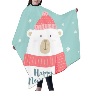 Personality  Vector Illustration Of Cute Cartoon Bear In Warm Hat And Scarf With Hand Written Happy New Year Greeting For Placards, T-shirt Prints, Greeting Cards. Hair Cutting Cape