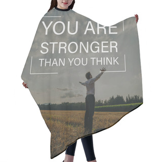 Personality  You Are Stronger Than You Think Sign Over A Businessman Standing Hair Cutting Cape