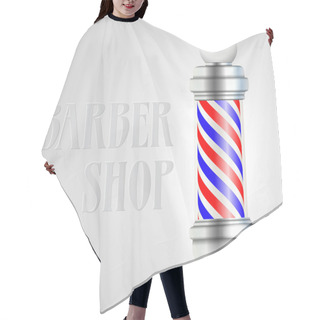 Personality  Barber Shop Pole With Red And Blue Stripes. Hair Cutting Cape