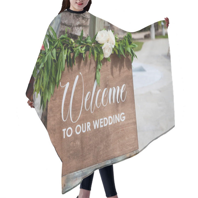Personality  Wooden welcome table board sign at the wedding on the beach with welcoming romantic words during destination wedding marriage ceremony, invitation for the guests hair cutting cape