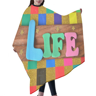Personality  Life Word On Abstract  Hair Cutting Cape