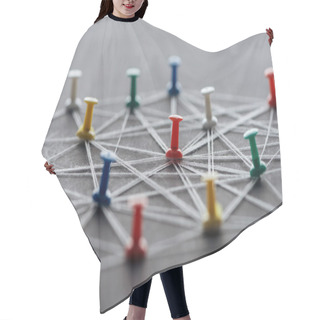 Personality  Selective Focus Of Colorful Push Pins Connected With Strings On Grey, Network Concept Hair Cutting Cape