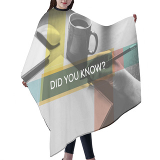 Personality  DID YOU KNOW? CONCEPT Hair Cutting Cape