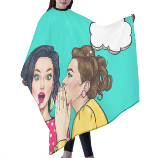 Personality  Pop Art Women Gossip With Thought Bubble. Advertising Poster Or Disco Flayer Design Of Female Conversation. Two Beautiful Girls Talking About You. Hair Cutting Cape