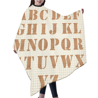Personality  Old Grunge Wooden Alphabet, Vector Set Hair Cutting Cape