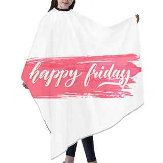 Personality  Happy Friday Text Hair Cutting Cape