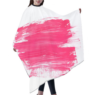 Personality  Abstract Painting With Bright Pink Brush Strokes On White  Hair Cutting Cape