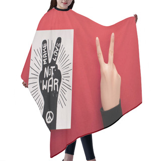 Personality  Cropped View Of Woman Showing Peace Sign Near Drawing With Make Love Not War Lettering And Peace Sign On Red Background Hair Cutting Cape