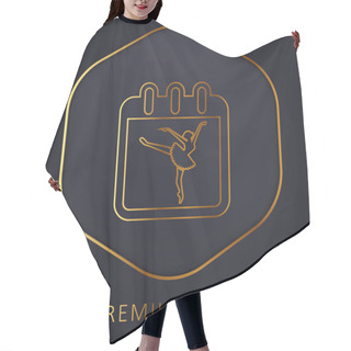 Personality  Ballet Dancer On Calendar Page To Remind Class Day Golden Line Premium Logo Or Icon Hair Cutting Cape