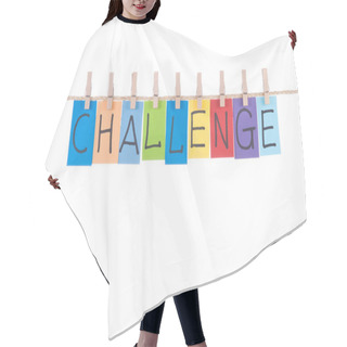 Personality  Challenge, Words Hang By Wooden Peg Hair Cutting Cape