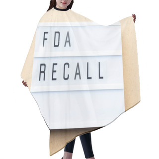 Personality  White Lightbox With Word Fda Recall On Wood Background Hair Cutting Cape