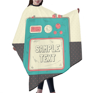 Personality  Old Tape Recorder Vector Illustration Hair Cutting Cape