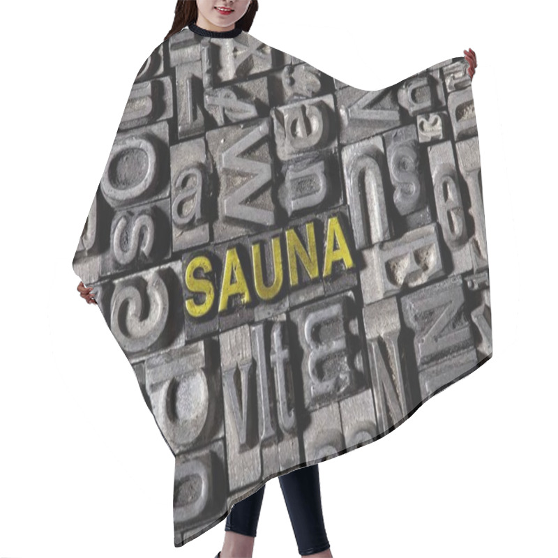 Personality  Old lead letters forming word sauna hair cutting cape