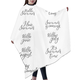 Personality  Set Of Summer Calligraphy. Vacation Quotes, Phrases And Words. Handwritten Hair Cutting Cape