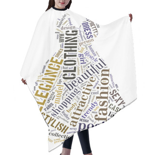 Personality  Dress Fashion, Word Cloud Concept 2 Hair Cutting Cape